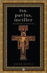 İsa, Pavlus, İnciller