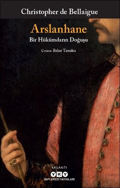 Arslanhane – Bir Hükümdarın Doğuşu