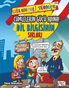 Cümlelerin Gücü Adına - Dil Bilgisinin Sırları