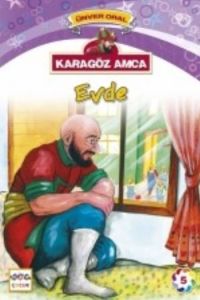 Karagöz Amca Evde