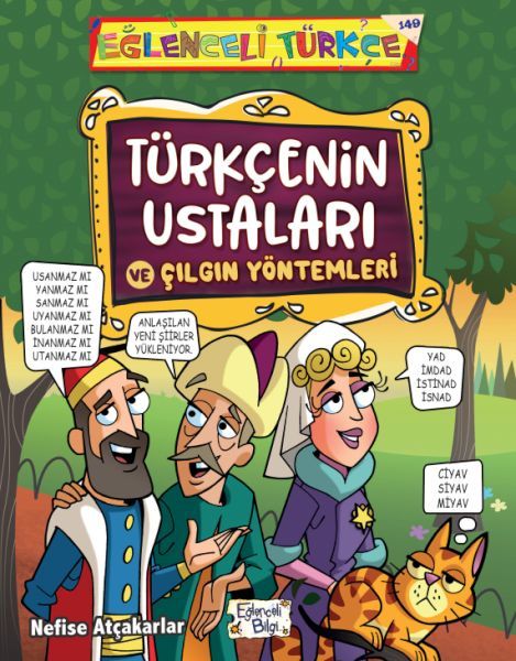 Türkçenin Ustaları ve Çılgın Yöntemleri