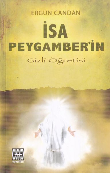 İsa Peygamber’in Gizli Öğretisi