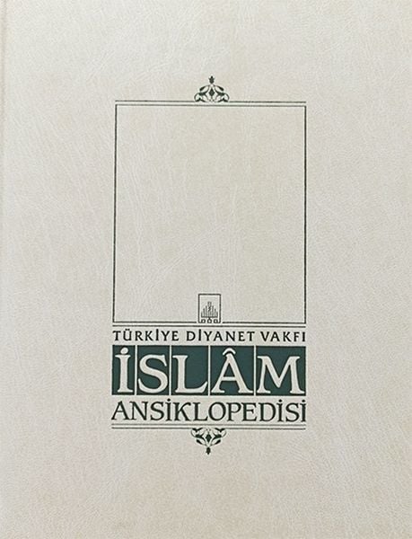 İslam Ansiklopedisi Cilt: 4