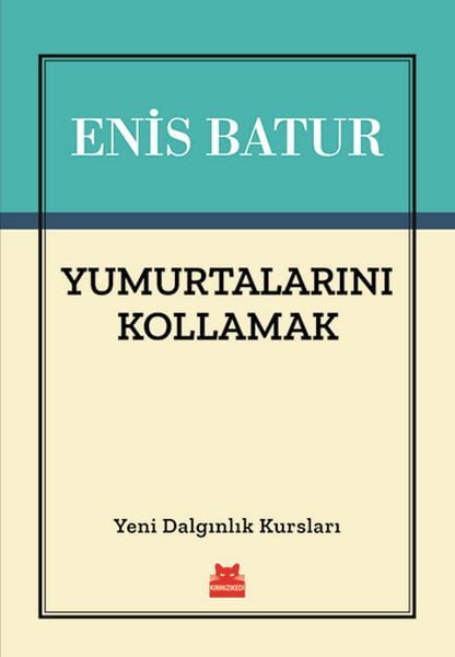 Yumurtalarını Kollamak - Yeni Dalgınlık Kursları