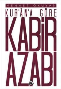 Kur'an'a Göre Kabir Azabı