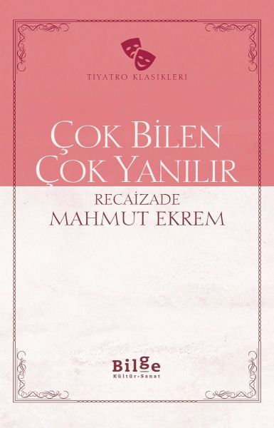 Çok Bilen Çok Yanılır