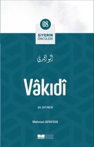 Vâkıdî - Siyerin Öncüleri 8