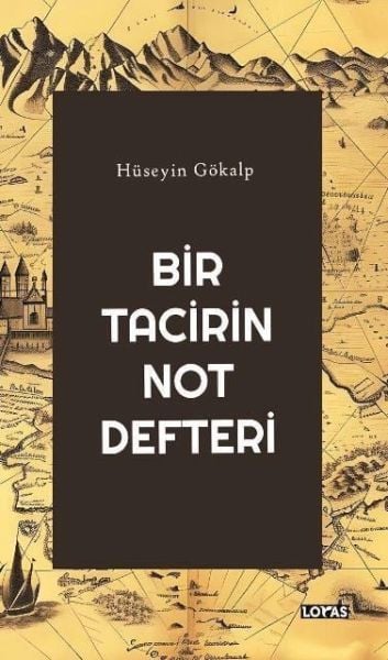 Bir Tacirin Not Defteri