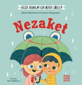 Küçük İnsanlar İçin Büyük Sözler: Nezaket