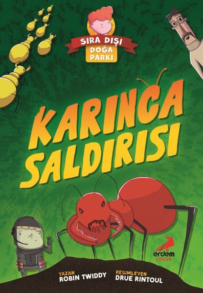 Sıra Dışı Doğa Parkı- Karınca Saldırısı