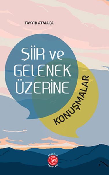 Şiir ve Gelenek Üzerine Konuşmalar