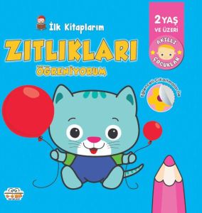 İlk Kitaplarım-Zıtlıkları Öğreniyorum - 0-6 Yaş Yayınları