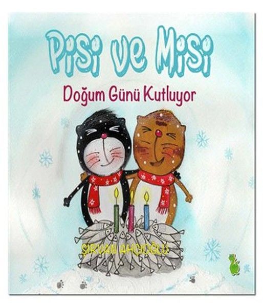 Pisi ve Misi Doğum Günü Kutluyor