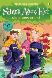 Sihirli Ağaç Evi 05 - Ninjaların Gecesi