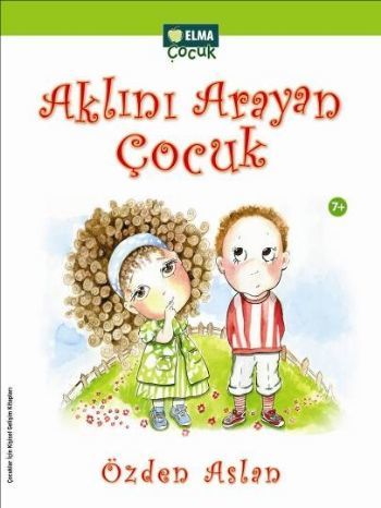 Aklını Arayan Çocuk