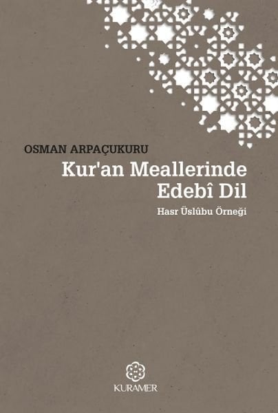 Kuran Meallerinde Edebi Dil Hasr Üslubu Örneği