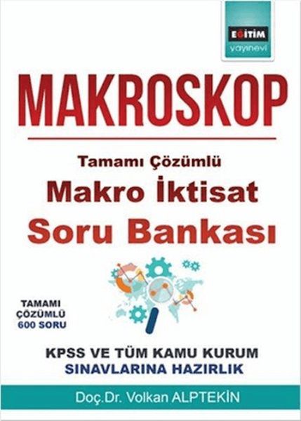 Makroskop Tamamı Çözümlü Makro İktisat Soru Bankası