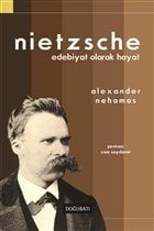 Nietzsche: Edebiyat Olarak Hayat