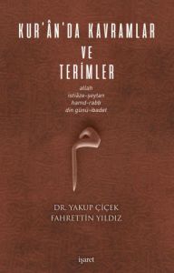 Kur’an’da Kavramlar ve Terimler (Allah, İstiâze-Şeytan, Hamd-Rabb, Din Günü-İbadet )