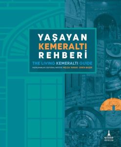 Yaşayan Kemeraltı Rehberi