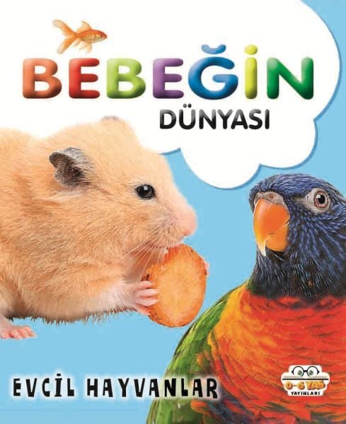 Bebeğin Dünyası Evcil Hayvanlar