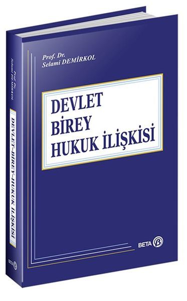 Devlet-Birey-Hukuk İlişkisi