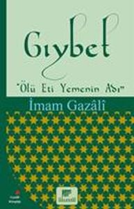 Gıybet (Ölü Et Yemenin Adı)