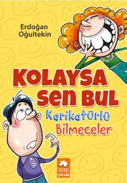 Kolaysa Sen Bul Karikatürlü Bilmeceler