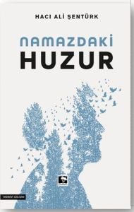 Namazdaki Huzur