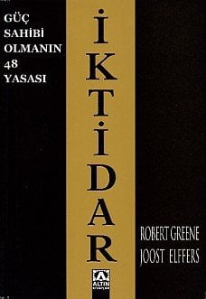 İktidar - Güç Sahibi Olmanın 48 Yasası