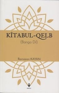 Kîtabul-Qelb - (Banga Dil)