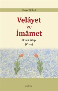 Velayet ve İmamet - İkinci Kitap Çıkış