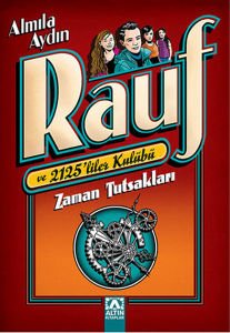 Rauf ve 2125liler Kulübü - Zaman Tutsakları