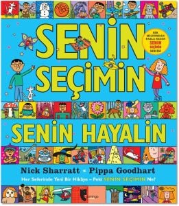 Senin Seçimin Senin Hayalin