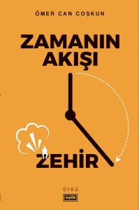 Zamanın Akışı Zehir