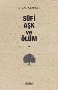 Sufi Aşk ve Ölüm