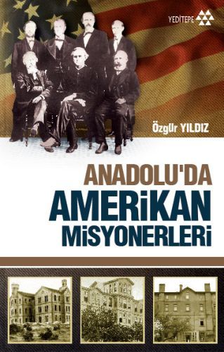 Anadoluda Amerikan Misyonerliği