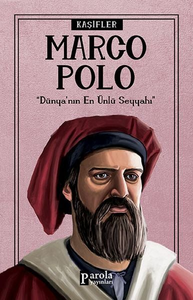 Bilime Yön Verenler: Marco Polo