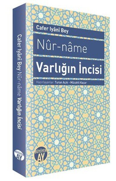 Nur-Name - Varlığın İncisi