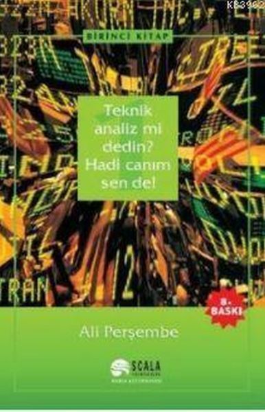 Teknik Analiz mi Dedin? Hadi Canım Sen de - 01. Kitap