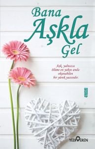 Bana Aşkla Gel