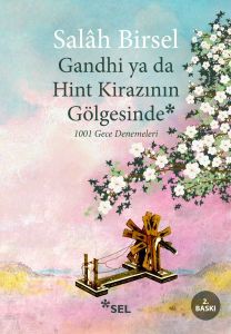 Gandhi ya da Hint Kirazının Gölgesinde