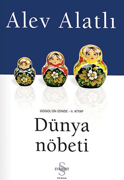 Dünya Nöbeti - Gogol' un İzinde II. Kitap