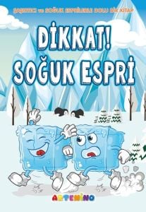 Dikkat! Soğuk Espri