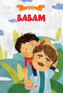 Babam - Ben Ve Ailem