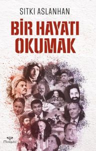 Bir Hayatı Okumak