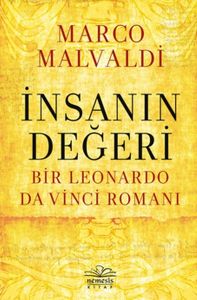 İnsanın Değeri: Bir Leonardo da Vinci Romanı