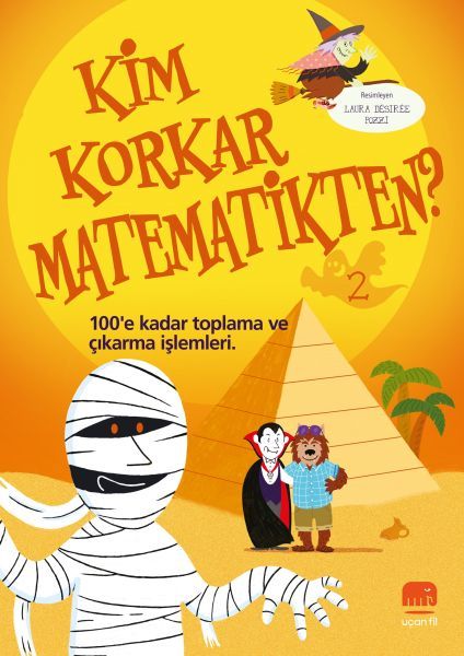 Kim Korkar Matematikten? 2 - 100’e Kadar Toplama ve Çıkarma