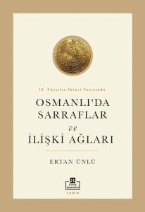 18. Yüzyılın İkinci Yarısında Osmanlıda Sarraflar