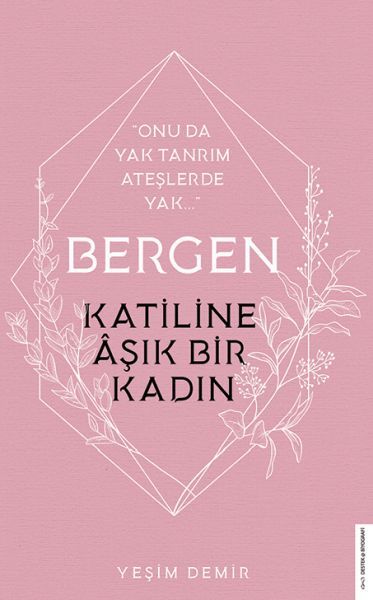 Bergen - Katiline Aşık Bir Kadın - Onu da Yak Tanrım Ateşlerde Yak